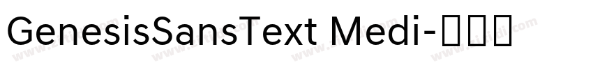 GenesisSansText Medi字体转换